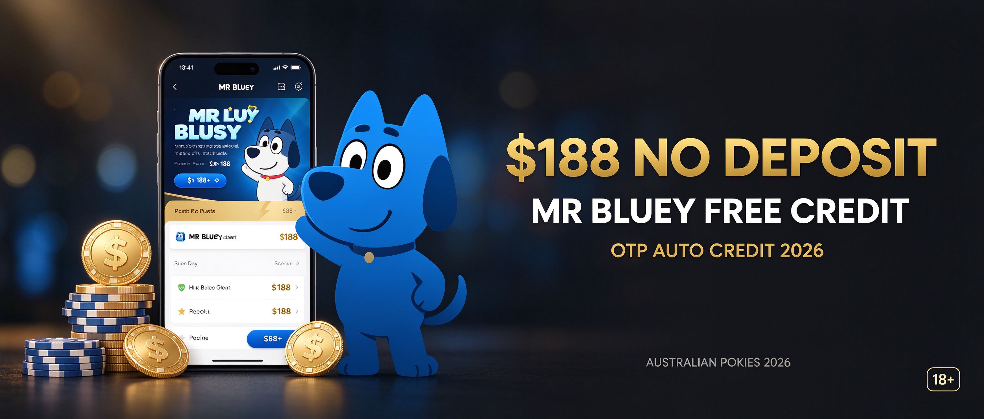 MR BLUEY 188 dollar no deposit free credit, OTP auto credit 2026